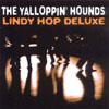 YALLOPPIN' HOUNDS: Lindy Hop Deluxe