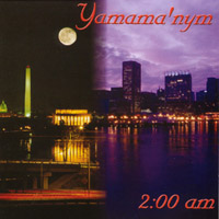Yamama'Nym : 2:00 Am