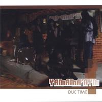 YAMAMA'NYM: Due Time