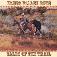 Yampa Valley Boys : Tales of The Trail