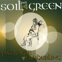 Patience Yanderling : Soil and Green