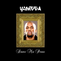 Yanigga : Dans Ma Peau