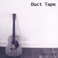 Yaq Cuartz : Duct Tape