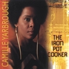 CAMILLE YARBROUGH: The Iron Pot Cooker
