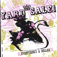 Yard Sale : Everything's a Dollar