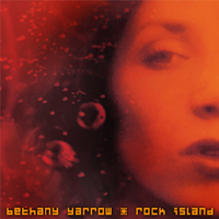 Bethany Yarrow : Rock Island
