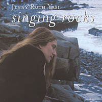 Jenny Ruth Yasi : Singing Rocks