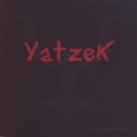 YATZEK: Twisted Minds