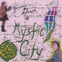 Yavonne Dearth : Mystic City