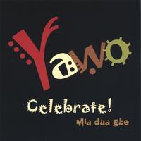 YAWO: Celebrate!