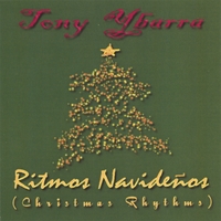 Tony Ybarra : Ritmos Navidenos (Christmas Rhythms)