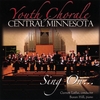 YOUTH CHORALE OF CENTRAL MINNESOTA: Sing On...