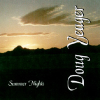DOUG YEAGER: Summer Nights