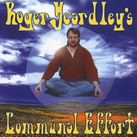 Roger Yeardley : Roger Yeardley's Communal Effort