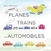 Yellow Bird Music Inc.: Planes Trains and Automobiles