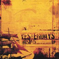 YESTERDAYS RISING: Ship Of Relations