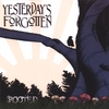 YESTERDAY'S FORGOTTEN: Rooted