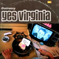 Yes Virginia : Overeasy