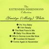 YMISTYE (MISTY) WHITE: The "Extended Dimensions" Collection