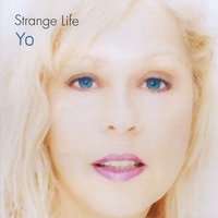 Yo : Strange Life