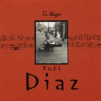 YOEL DIAZ: Te Llego