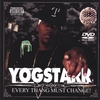 YOGSTARR: Everythang Must Change Album/dvd