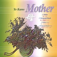 Yo Kano : Mother