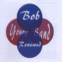 Bob Young Band : Renewed