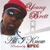 YOUNG BRETT: All I Know