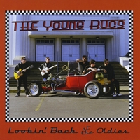 The Young Bucs : Lookin' Back At the Oldies