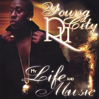 YOUNG CITY RU: My Life & Music