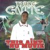 YOUNG C NITE: This Aint No Movie