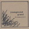YOUNGMOND GRAND: The Sculptures Fall EP