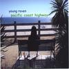 YOUNG RAVEN: Pacific Coast Highway
