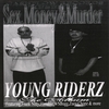 YOUNG RIDERZ: Sex, Money, & Murder