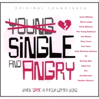 Various Artists : Young Single & Angry - Original Soundtrack