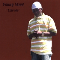 Young Skeet : Like Me