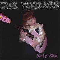 The Yuckies : Dirty Bird