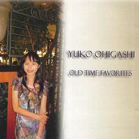 YUKO OHIGASHI: Old Time Favorites