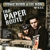 YUNG REDD & LIL' RON OF H.S.E.: Tha Paper Route