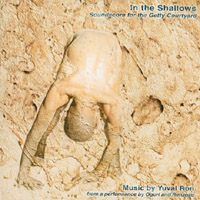 Yuval Ron : In the Shallows