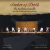 YUVAL RON ENSEMBLE: Seeker of Truth