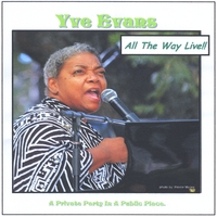 Yve Evans : Yve Evans .. All The Way Live!
