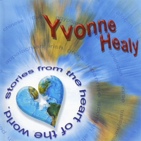 Yvonne Healy : Stories from the Heart of the World