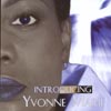 YVONNE MARIE: Introducing Yvonne Marie
