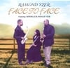 RAMOND YZER: Face To Face