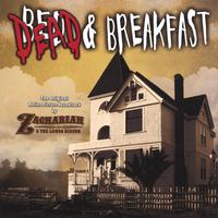 Zachariah and the Lobos Riders : Dead and Breakfast Soundtrack