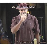 Zac Harmon : The Blues According to Zacariah