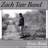 Zach Tate Band : Texas Road