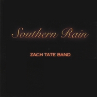 Zach Tate Band : Southern Rain